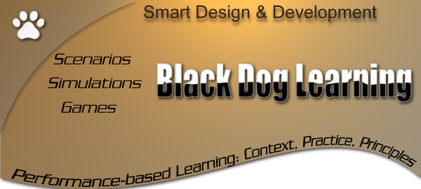 Black Dog Learning LLC - Scenarios and Simulation, Serious Games